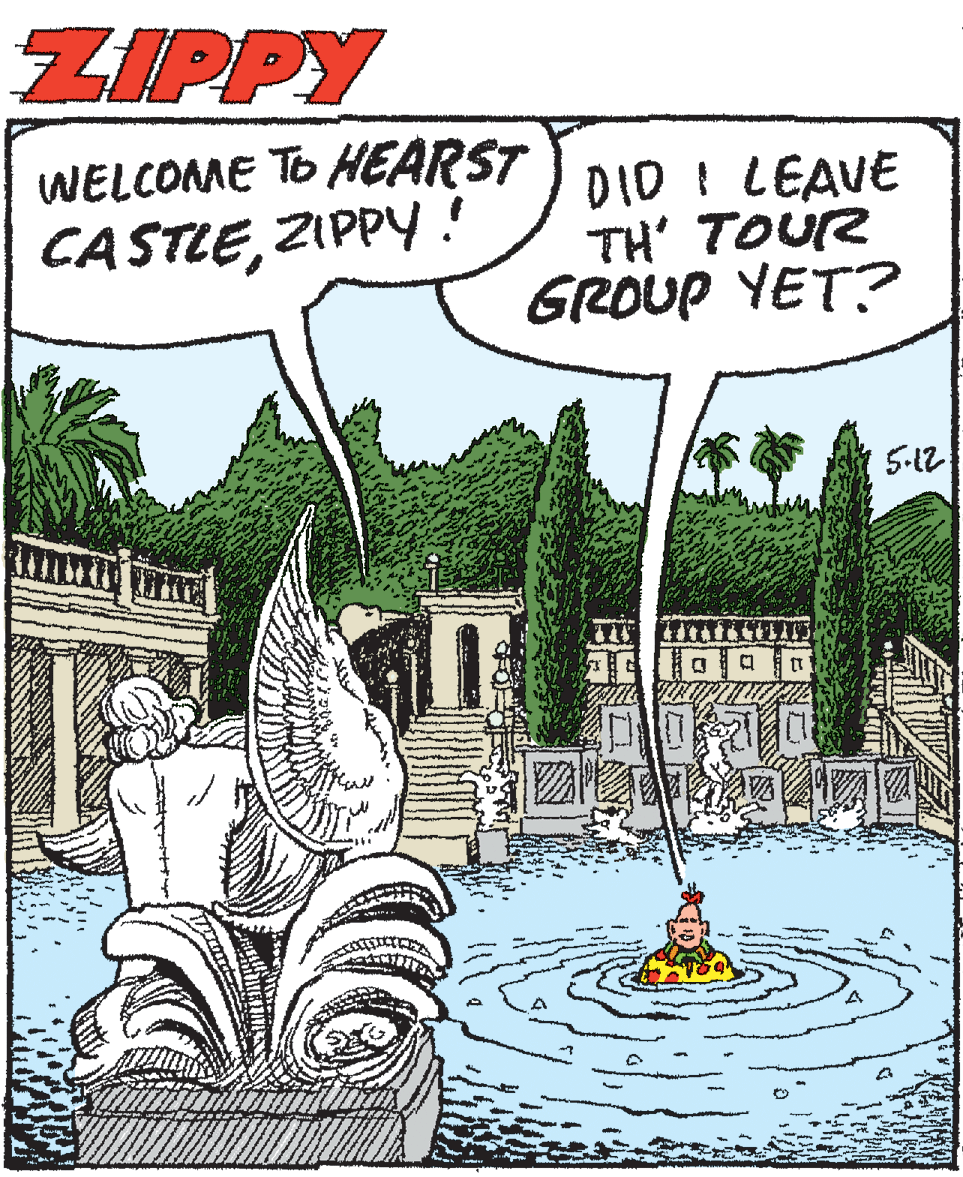Comic book OCR: ZIPPY WELCOME TO HEARST CASTLEZIPPY ! DID I LEAVE TH' TOUR GROUP YET? 5-12 ZIPPY WELCOME TO HEARST CASTLEZIPPY ! DID I LEAVE TH' TOUR GROUP YET? 5-12