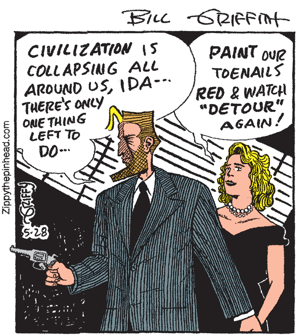 Pleased OCR: BILL ORIFInt CIVILIZATION 15 COLLAPSING ALL AROUND USIDA-. THERE'S ONLY ONE THING LEFT TO DO.. PAINT OUR TOENAILS RED & WATCH "DETOUR" i! AGAIN. 82-5 Zippythepinhead.com BILL ORIFInt CIVILIZATION 15 COLLAPSING ALL AROUND USIDA-. THERE'S ONLY ONE THING LEFT TO DO.. PAINT OUR TOENAILS RED & WATCH "DETOUR" i! AGAIN. 82-5 Zippythepinhead.com