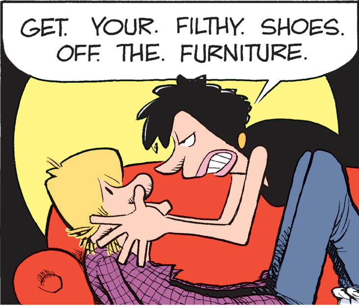Humour OCR: GET. YOUR. FILTHY. SHOES. OFF. THE. FURNITURE. GET. YOUR. FILTHY. SHOES. OFF. THE. FURNITURE.