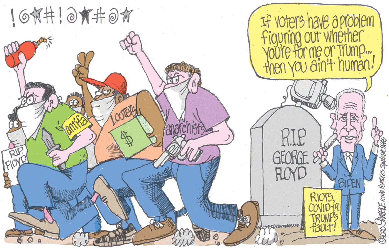 Event OCR: If Voters have aproblem figuring our whether YOure for me or Trump.Ahen you ain't human! antiey anatchist RIP RIP GEORGE E ROYD FIOYO BIDEN RIOTSCOVIDia TRUMPS If Voters have aproblem figuring our whether YOure for me or Trump.Ahen you ain't human! antiey anatchist RIP RIP GEORGE E ROYD FIOYO BIDEN RIOTSCOVIDia TRUMPS
