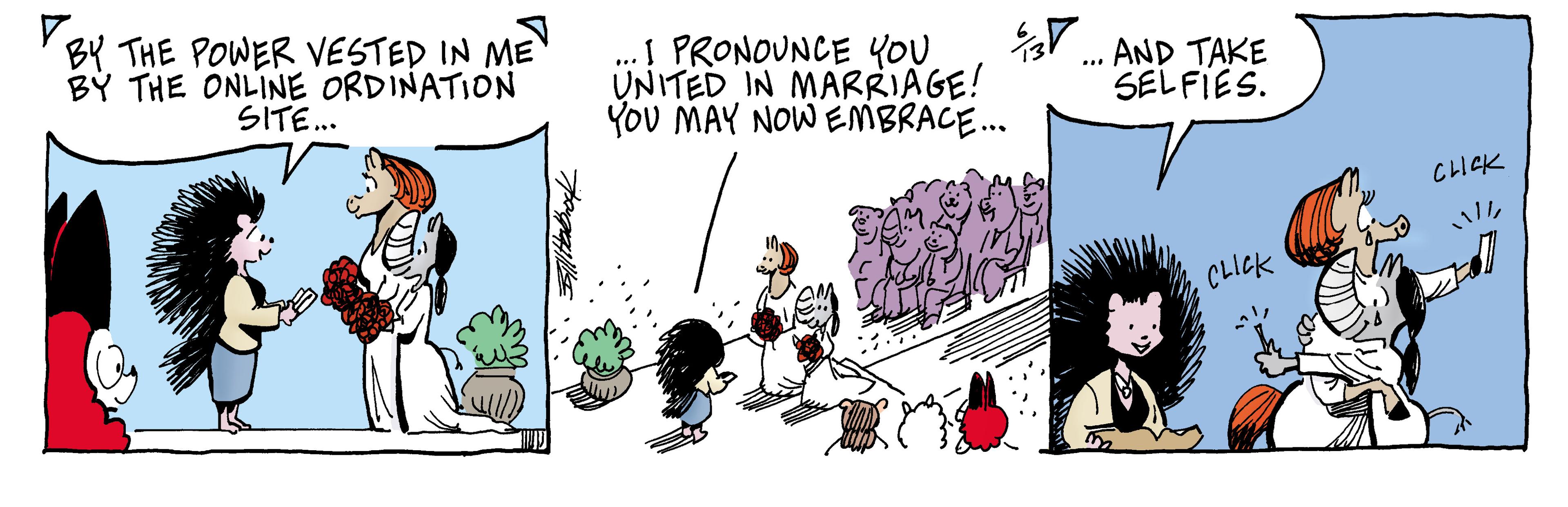 Conversation OCR: BY THE POWER VESTED IN ME BY THE ONLINE ORDINATION ?ITE .I PRONOUNCE YOU UNITED IN MARRIAGE! YOU MAY NOW EMBRACE. AND TAKE SELFIES. ... 113 CLICK BY THE POWER VESTED IN ME BY THE ONLINE ORDINATION ? ITE .I PRONOUNCE YOU UNITED IN MARRIAGE! YOU MAY NOW EMBRACE. AND TAKE SELFIES. ... 113 CLICK