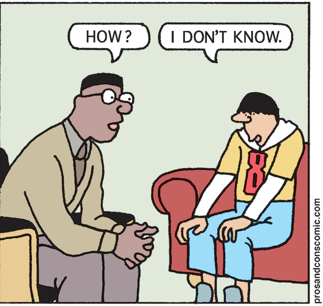 Illustration OCR: HOW? I DON'T KNOW. prosandconscomic.com HOW? I DON'T KNOW. prosandconscomic.com