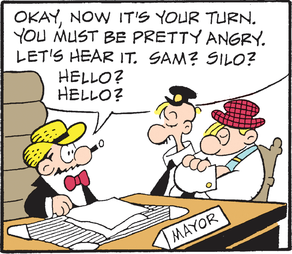 Line OCR: OKAYNOW IT'S YOUR TURN. YOU MUST BB PRETTY ANGRY. LET'S HEAR IT. SAM? SILO? HELLO? HELLO? MAYOR OKAYNOW IT'S YOUR TURN. YOU MUST BB PRETTY ANGRY. LET'S HEAR IT. SAM? SILO? HELLO? HELLO? MAYOR