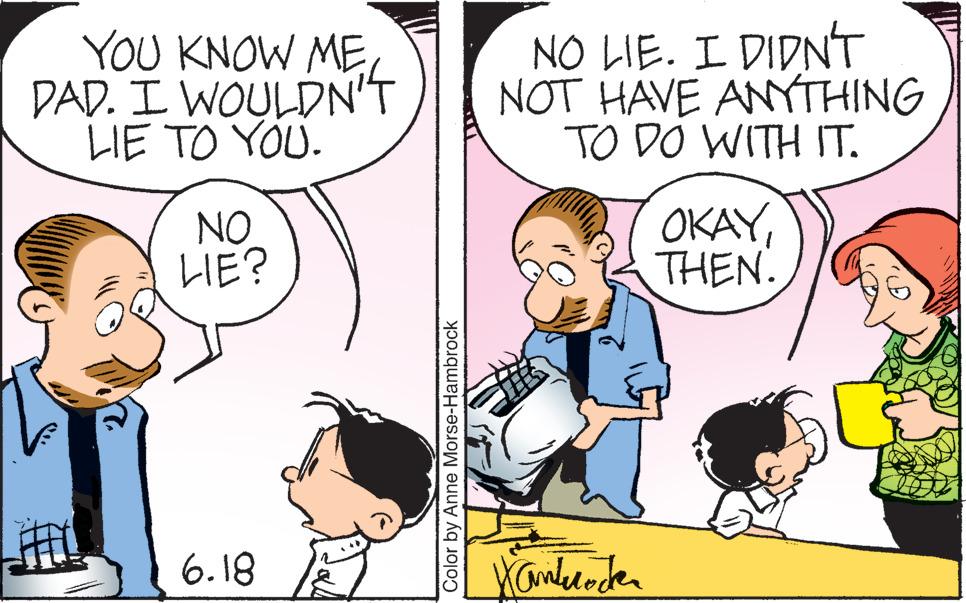 Gesture OCR: YOU KNOW MEDAD. I WOULDN'T LIE TO YOU. LIE. I DIDNT NOT HAVE ANYTHING TO DO WITH IT. NO LIE? OKAYTHEN. 6.18 Color by Anne Morse-Hambrock YOU KNOW MEDAD. I WOULDN'T LIE TO YOU. LIE. I DIDNT NOT HAVE ANYTHING TO DO WITH IT. NO LIE? OKAYTHEN. 6.18 Color by Anne Morse-Hambrock