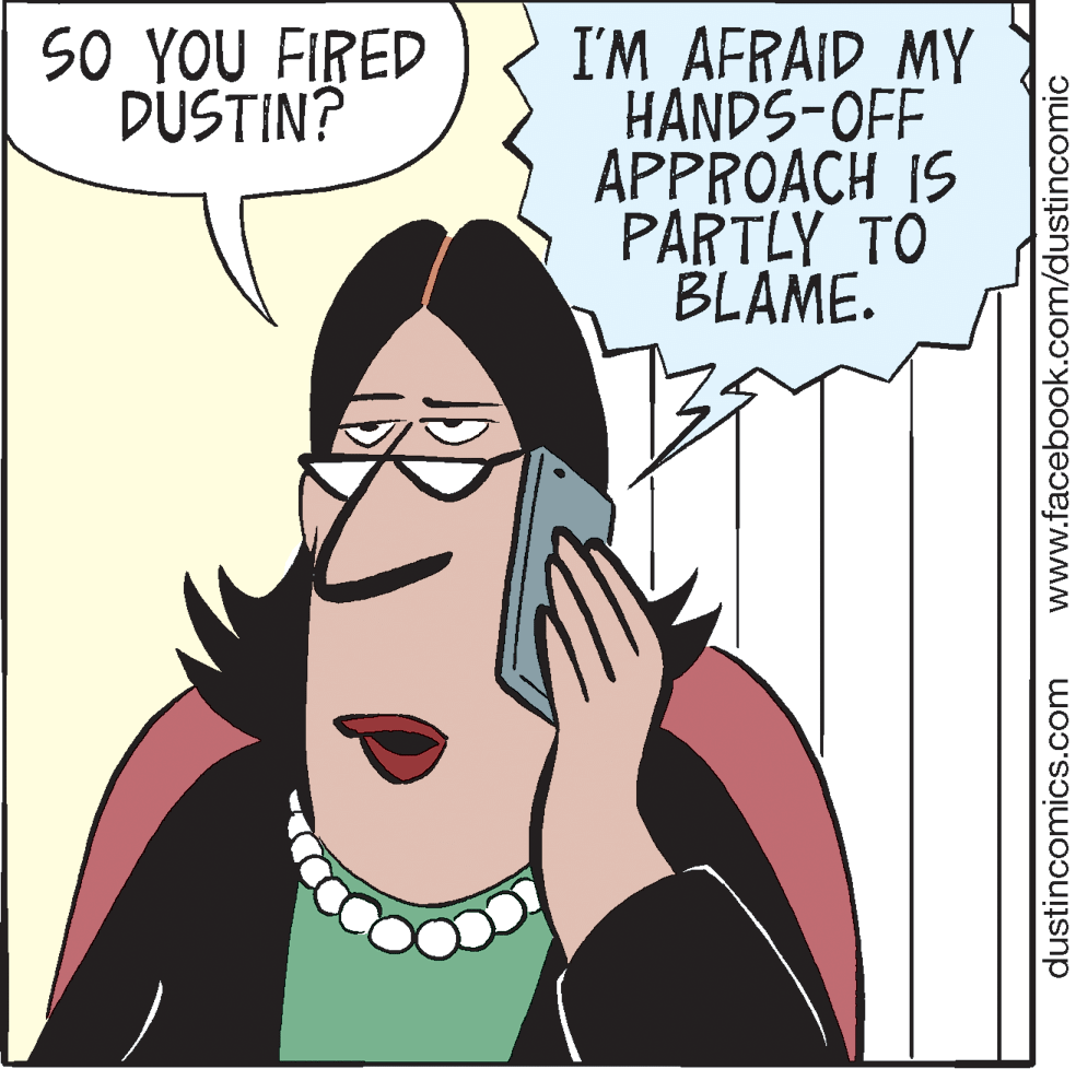 Happy OCR: SO YOU FIRED DUSTIN? I'M AFRAID_MY HANDS-OFF APPROACH IS PARTLY TO BLAME. dustincomics.com www.facebook.com/dustincomic SO YOU FIRED DUSTIN? I'M AFRAID_MY HANDS-OFF APPROACH IS PARTLY TO BLAME. dustincomics.com www.facebook.com/dustincomic