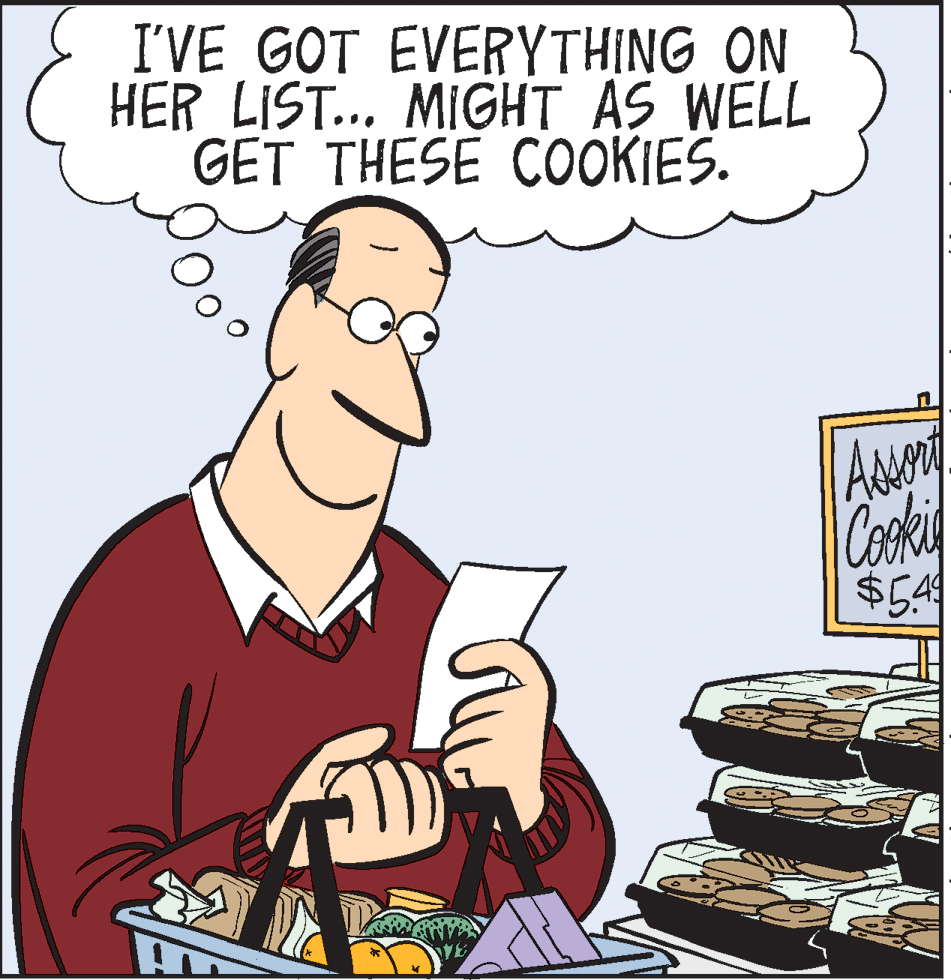 Dish OCR: I'VE GOT EVERYTHING ON HER LIST... MIGHT AS WELL GET THESE CO0OKIES. CORki! $5.49 I'VE GOT EVERYTHING ON HER LIST... MIGHT AS WELL GET THESE CO0OKIES. CORki! $5.49