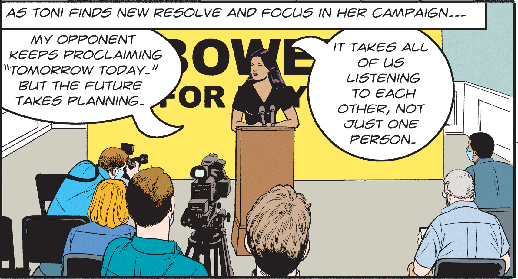 Line OCR: AS TONI FINDS NEW RESOLVE AND FOCUS IN HER CAMPAIGN.-- BOWE OR MY OPPONENT IT TAKES ALL KEEPS PROCLAIMING OF US "TOMORROW TODAY." LISTENING TO EACH BUT THE FUTURE TAKES PLANNING- OTHERNOT JUST ONE PERSON- AS TONI FINDS NEW RESOLVE AND FOCUS IN HER CAMPAIGN.-- BOWE OR MY OPPONENT IT TAKES ALL KEEPS PROCLAIMING OF US "TOMORROW TODAY." LISTENING TO EACH BUT THE FUTURE TAKES PLANNING- OTHERNOT JUST ONE PERSON-