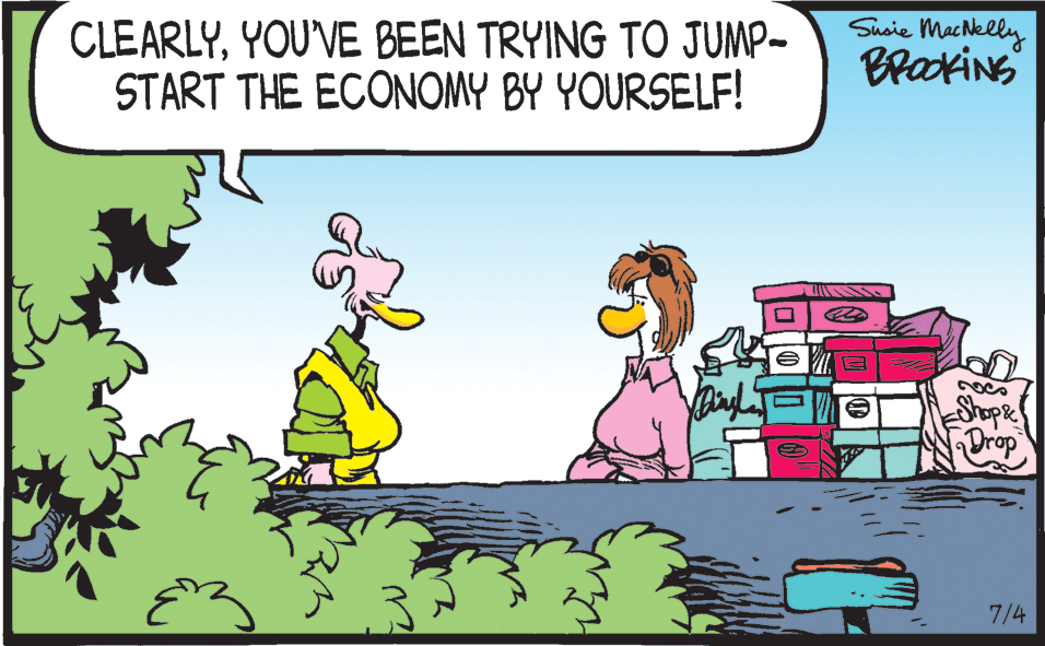Line OCR: CLEARLYYOU'VE BEEN TRYING TO JUMP- START THE ECONOMY BY YOURSELF! Susie Machklly BrakiNS Drop 7/4 CLEARLYYOU'VE BEEN TRYING TO JUMP- START THE ECONOMY BY YOURSELF! Susie Machklly BrakiNS Drop 7/4