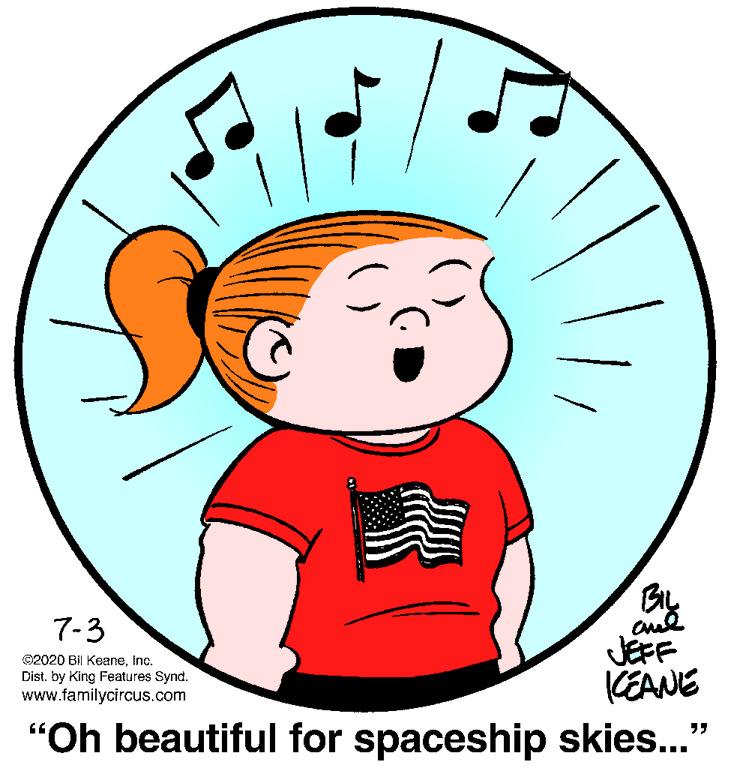 Gesture OCR: By JEFF KEANE 7-3 ©2020 Bil KeaneInc. Dist. by King Features Synd. www.familycircus.com "Oh beautiful for spaceship skies... By JEFF KEANE 7-3 ©2020 Bil KeaneInc. Dist. by King Features Synd. www.familycircus.com "Oh beautiful for spaceship skies...