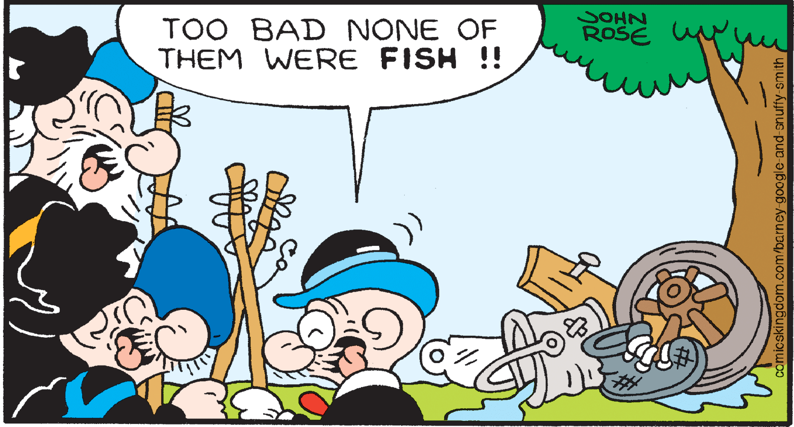 Mode of transport OCR: SOHN TOO BAD NONE OF THEM WERE FISH !! RoSE u comicskingdom.com/barney-google-and-snuffy-smithSOHN TOO BAD NONE OF THEM WERE FISH !! RoSE u comicskingdom.com/barney-google-and-snuffy-smith