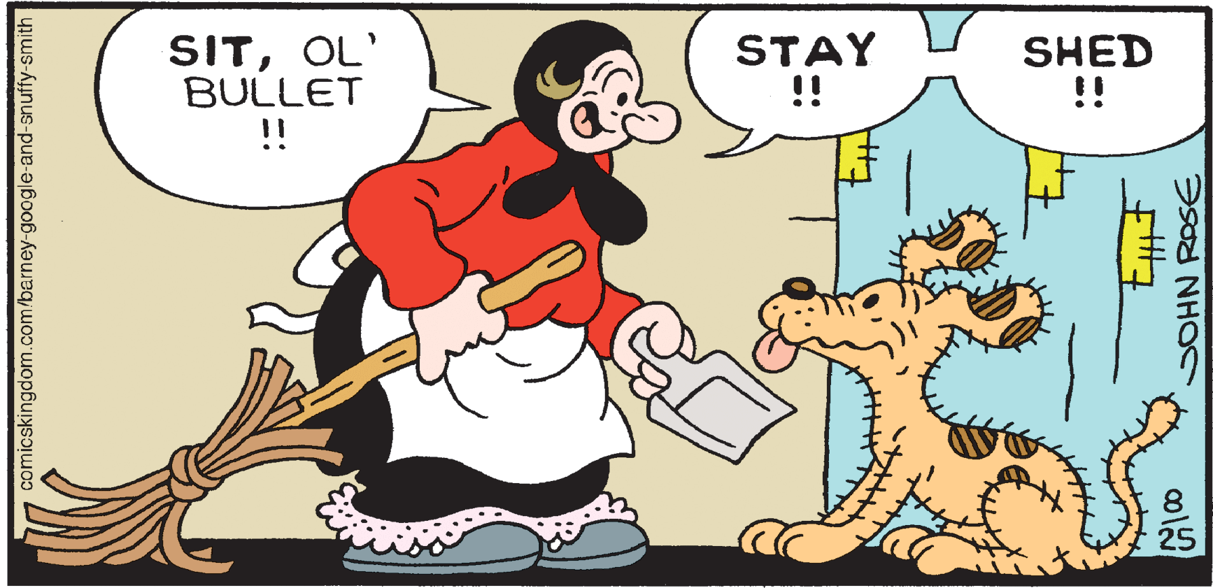 Happy OCR: SITOL' BULLET !! STAY !! SHED !! 7 comicskingdom.com/barney-google-and-snuffy-smith SOHN ROSE SITOL' BULLET !! STAY !! SHED !! 7 comicskingdom.com/barney-google-and-snuffy-smith SOHN ROSE