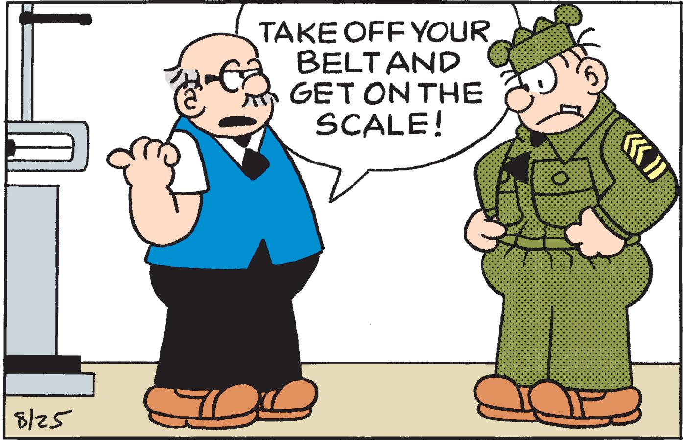 Illustration OCR: TAKE OFF YOUR BELTAND GET ON THE SCALE! 8/25 TAKE OFF YOUR BELTAND GET ON THE SCALE! 8/25