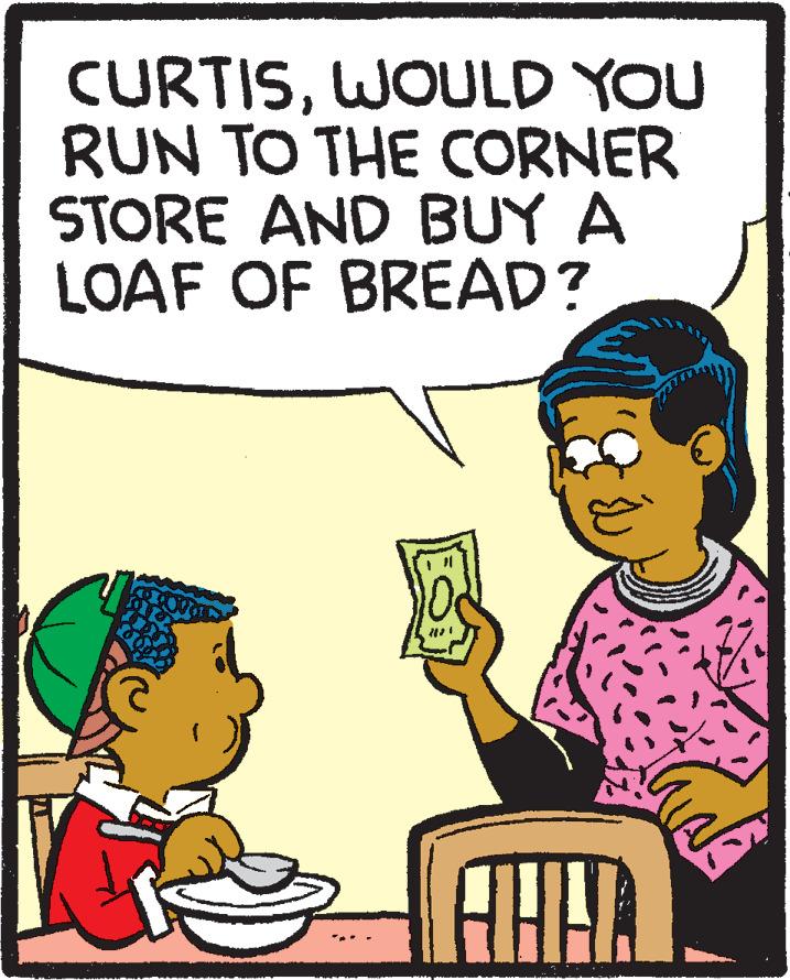 Illustration OCR: CURTISWOULD YOU RUN TO THE CORNER STORE AND BUY A LOAF OF BREAD? ilili CURTISWOULD YOU RUN TO THE CORNER STORE AND BUY A LOAF OF BREAD? ilili