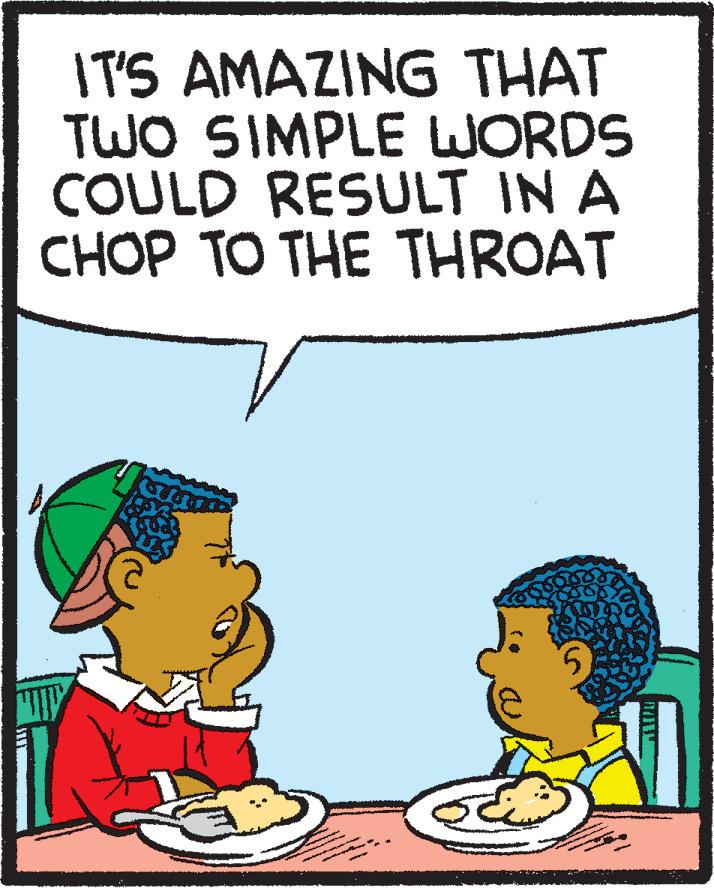 Line OCR: IT'S AMAZING THAT TWO SIMPLE WORDS COULD RESULT IN A CHOP TO THE THROAT IT'S AMAZING THAT TWO SIMPLE WORDS COULD RESULT IN A CHOP TO THE THROAT