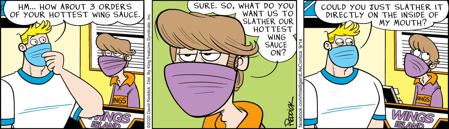 Anime OCR: COULD YOU JUST SLATHER IT DIRECTLY ON THE INSIDE OF MY MOUTH? SURE. SOWHAT DO YOU WANT US TO SLATHER OUR HOTTEST WING SAUCE ON? HM... HOW ABOUT 3 ORDERS OF YOUR HOTTEST WING SAUCE. VINGS INGS NGS ISLAND WINGS ISLAND COULD YOU JUST SLATHER IT DIRECTLY ON THE INSIDE OF MY MOUTH? SURE. SOWHAT DO YOU WANT US TO SLATHER OUR HOTTEST WING SAUCE ON? HM... HOW ABOUT 3 ORDERS OF YOUR HOTTEST WING SAUCE. VINGS INGS NGS ISLAND WINGS ISLAND