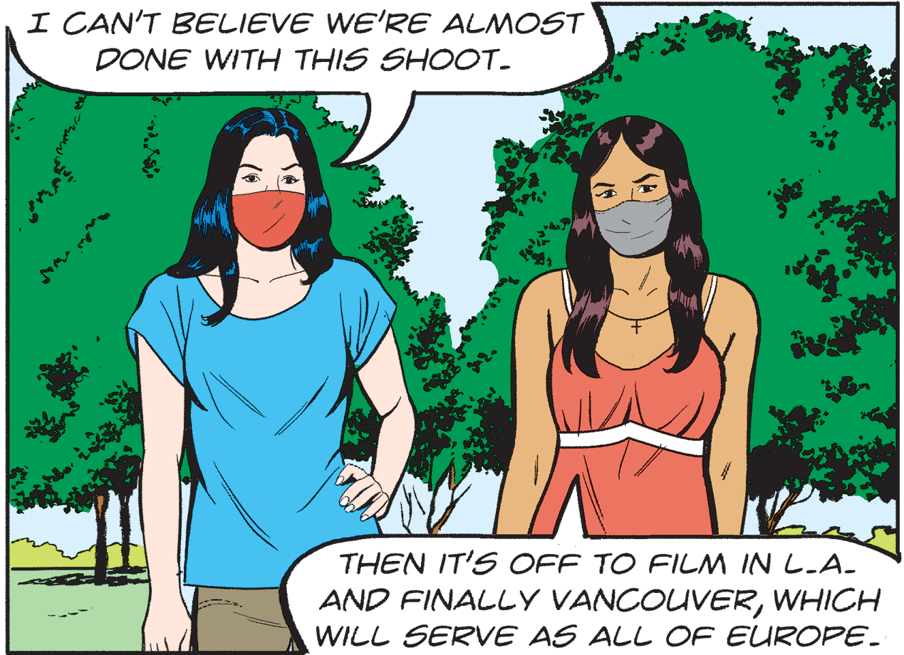 Mammal OCR: I CAN'T BELIEVE WE'RE ALMOST DONE WITH THIS SHOOT. THEN IT'S OFF TO FILM IN L-A- AND FINALLY VANCOUVERWHICH WILL SERVE AS ALL OF EUROPE. I CAN'T BELIEVE WE'RE ALMOST DONE WITH THIS SHOOT. THEN IT'S OFF TO FILM IN L-A- AND FINALLY VANCOUVERWHICH WILL SERVE AS ALL OF EUROPE.