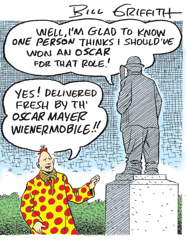 People OCR: Bice GRIFFTH WELLI'M GLAD TO KNOW ONE PERSON THINKS I SHOULD'VE WON AN OSCAR FOR THAT ROLE.! YES! DELIVERED FRESH BY TH' OCAR MAYER WIENERMOBILE! Bice GRIFFTH WELLI'M GLAD TO KNOW ONE PERSON THINKS I SHOULD'VE WON AN OSCAR FOR THAT ROLE.! YES! DELIVERED FRESH BY TH' OCAR MAYER WIENERMOBILE!