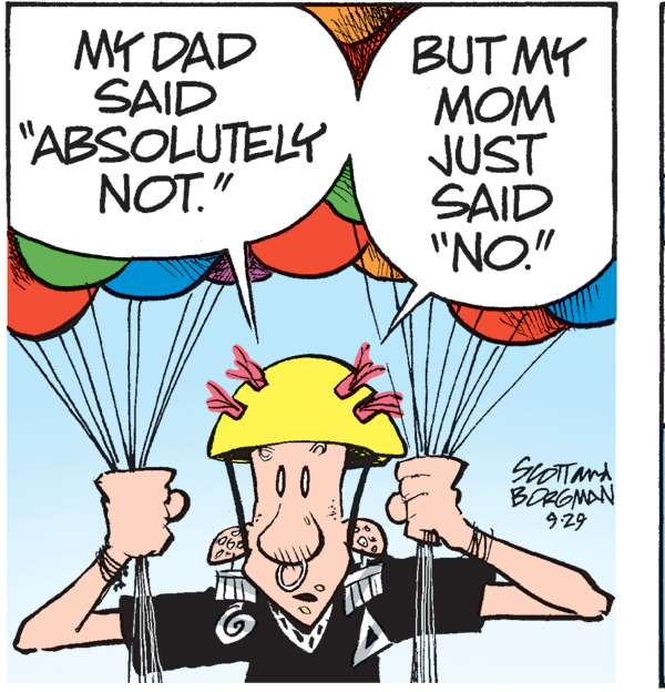 Fictional character OCR: MY DAD SAID "ABSOLUTELY NOT." BUT MY MOM JUST SAID "NO." SOTtand BORGNAN 929 MY DAD SAID "ABSOLUTELY NOT." BUT MY MOM JUST SAID "NO." SOTtand BORGNAN 929