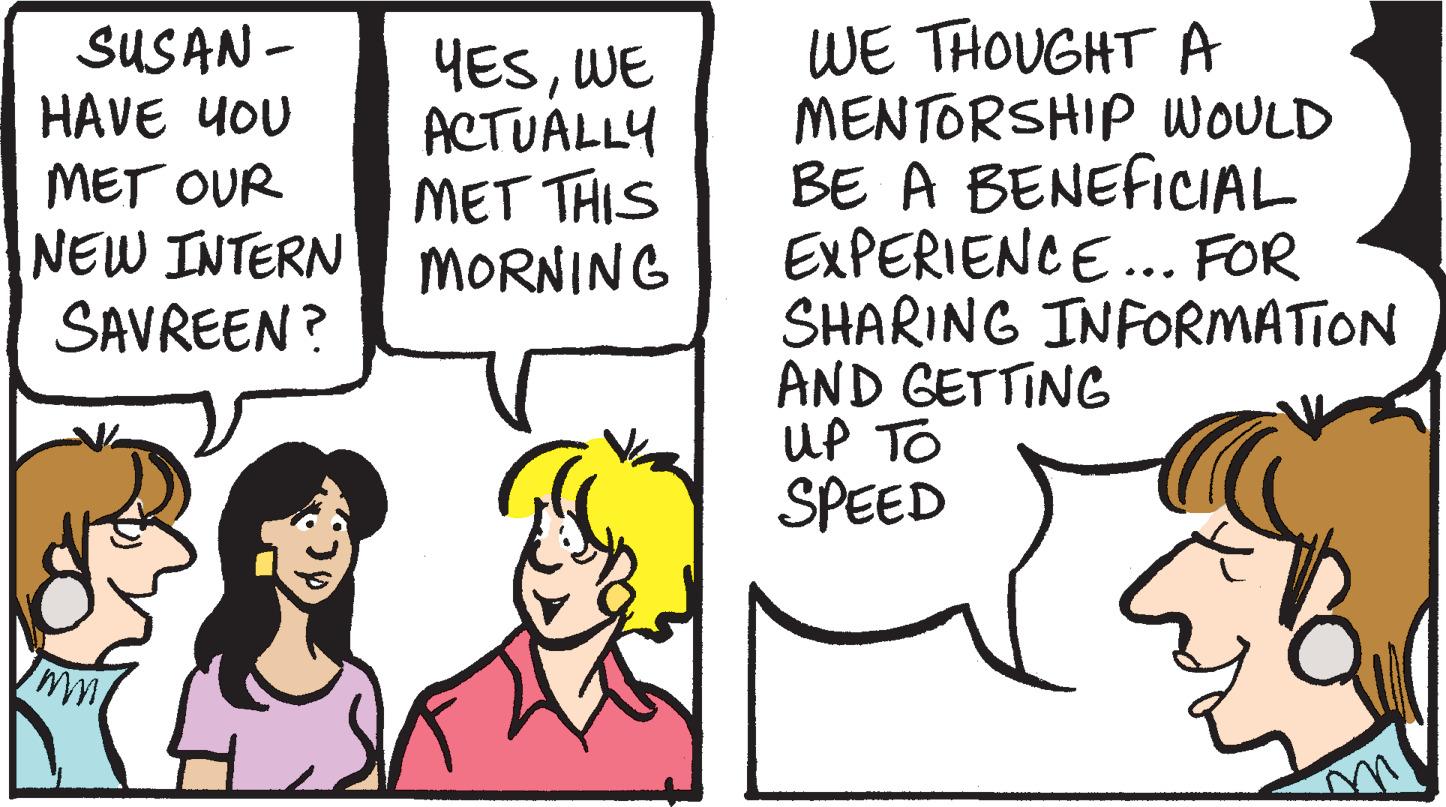 Mammal OCR: WE THOUGHT A MENTORSHIP WOULD BE A BENEFICIAL EXPERIENCE... FOR SHARING INFORMATION AND GETTING UP To SPEED SUSAN - HAVE YOU YESWE ACTUALLY MET THIS NEW INTERN MORNING MET OUR SAVREEN ? WE THOUGHT A MENTORSHIP WOULD BE A BENEFICIAL EXPERIENCE... FOR SHARING INFORMATION AND GETTING UP To SPEED SUSAN - HAVE YOU YESWE ACTUALLY MET THIS NEW INTERN MORNING MET OUR SAVREEN ?