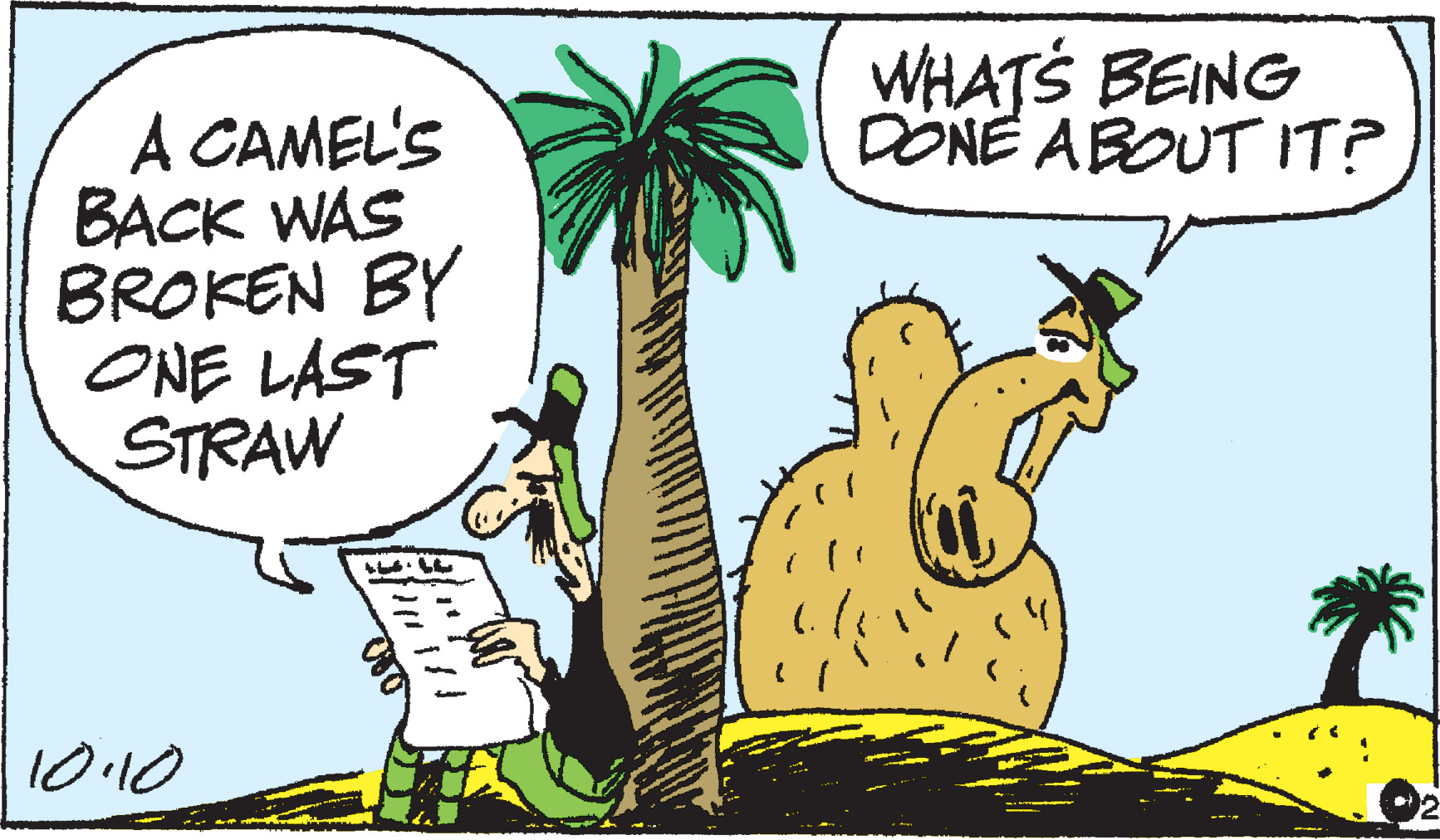 Line OCR: WHATS BEING DONE ABOUT IT? A CAMEL'S BACK WAS BROKEN BY ONE LAST STRAW 1010 WHATS BEING DONE ABOUT IT? A CAMEL'S BACK WAS BROKEN BY ONE LAST STRAW 1010