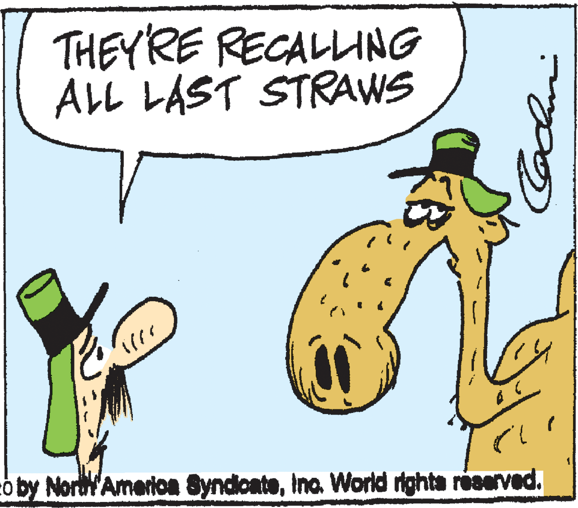 Rectangle OCR: THEYRE RECALLING ALL LAST STRAWS co by NordfAmerioa SyndcateInc. World righta réenrved. THEYRE RECALLING ALL LAST STRAWS co by NordfAmerioa SyndcateInc. World righta réenrved.