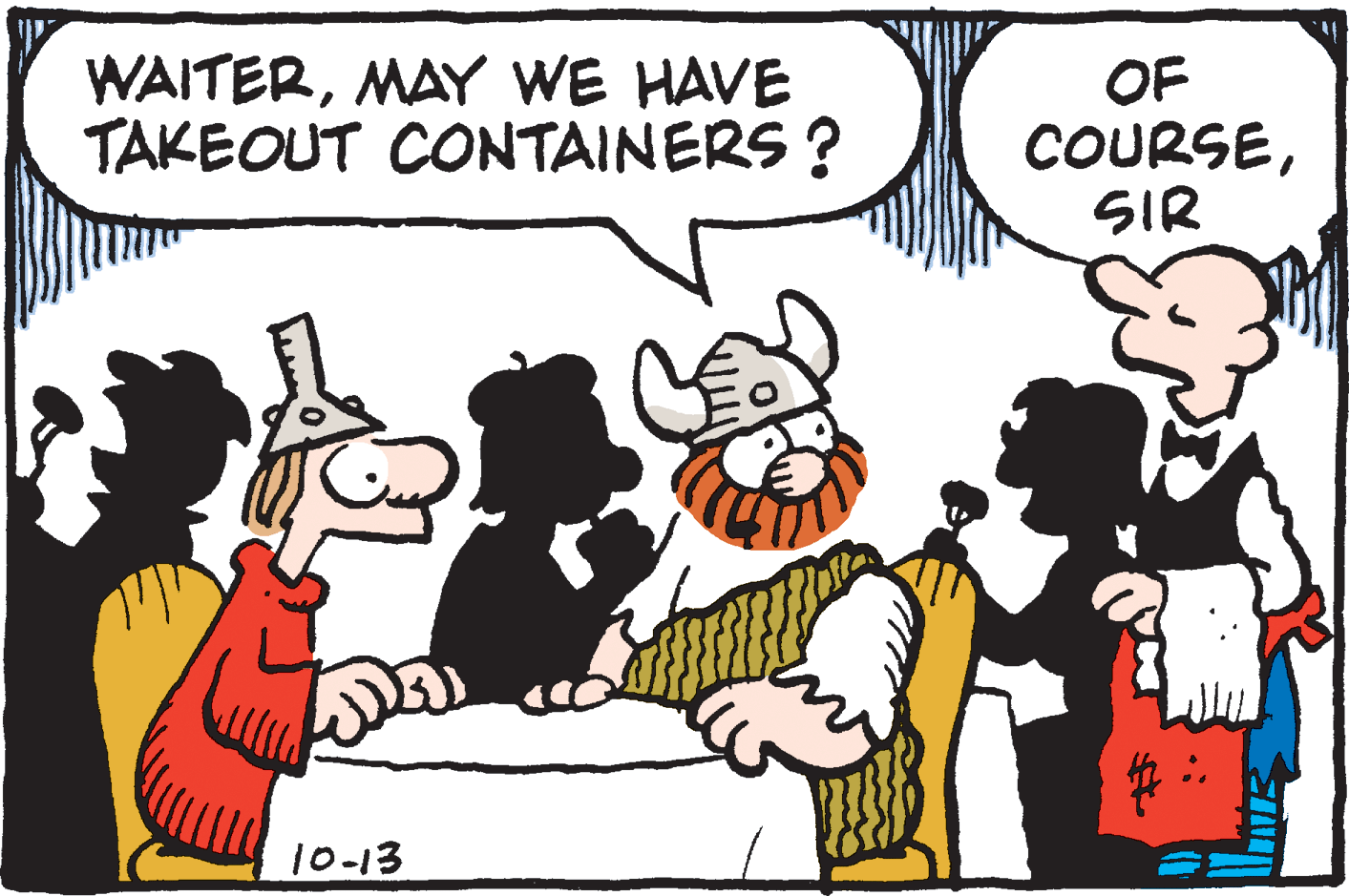 Line OCR: WAITERMAY WE HAVE TAKEOUT CONTAINERS ? OF COURSESIR 10-13 WAITERMAY WE HAVE TAKEOUT CONTAINERS ? OF COURSESIR 10-13