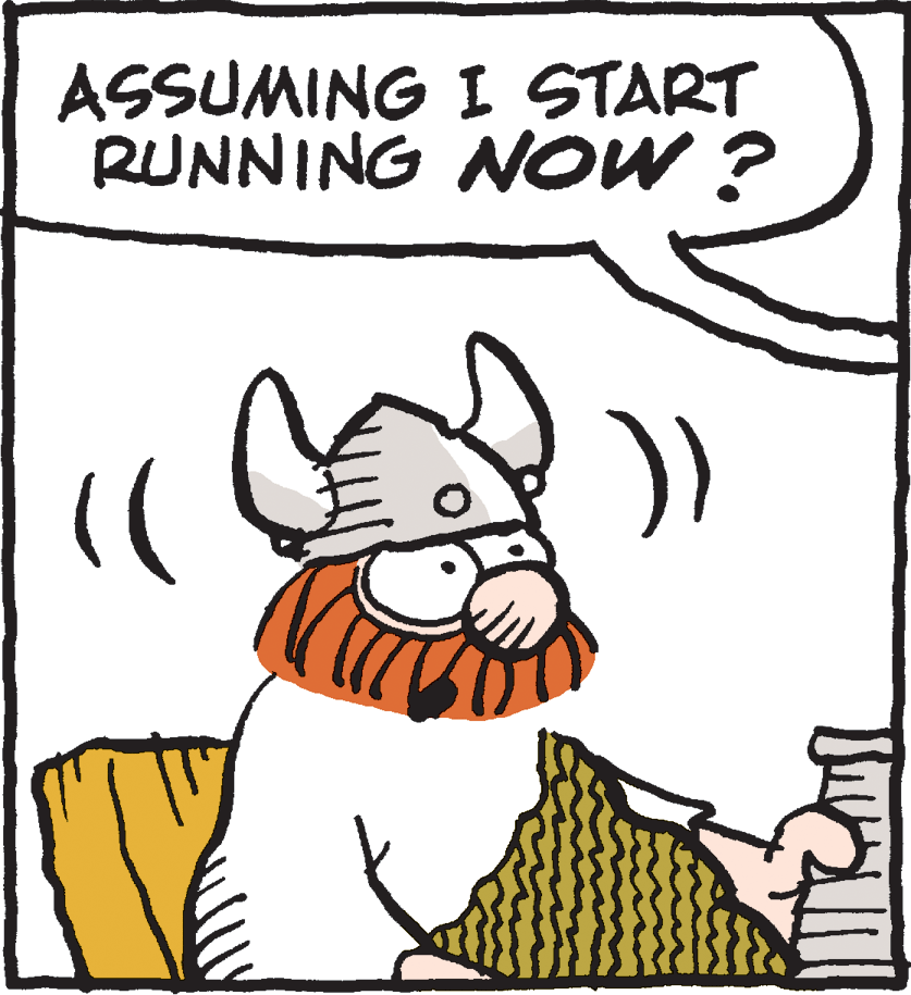 Pleased OCR: ASSUMING I START RUNNING NOW ? ASSUMING I START RUNNING NOW ?