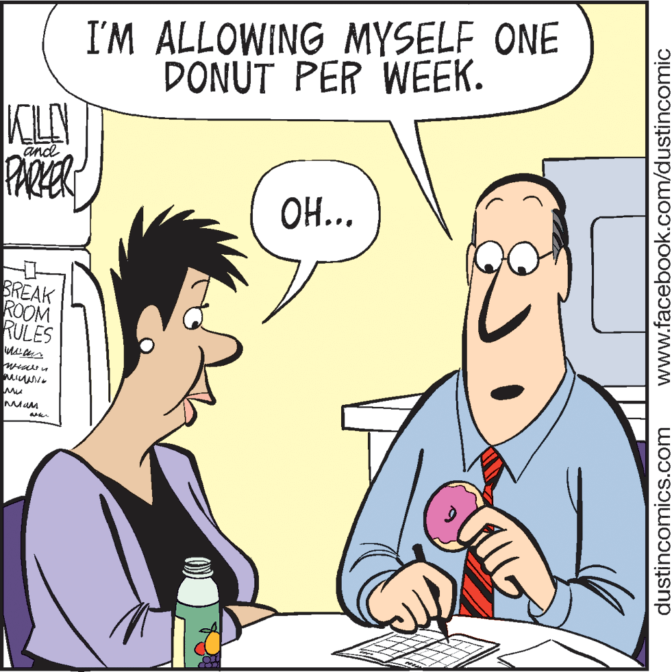 Comics OCR: I'M ALLOWING MYSELF ONE DONUT PER WEEK. KILAY and OH.. BREAK ROOM RULES ? ?) dustincomics.com www.facebook.com/dustincomic I'M ALLOWING MYSELF ONE DONUT PER WEEK. KILAY and OH.. BREAK ROOM RULES ? ? ) dustincomics.com www.facebook.com/dustincomic