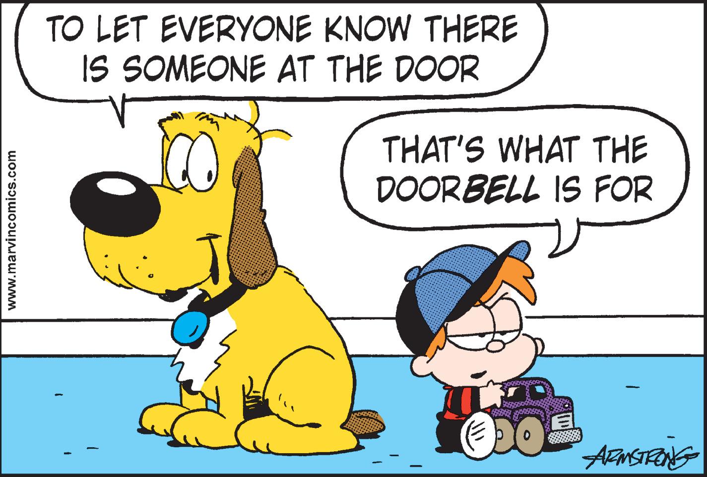 Pleased OCR: TO LET EVERYONE KNOW THERE IS SOMEONE AT THE DOOR THAT'S WHAT THE DOORBELL IS FOR www.marvincomics.com TO LET EVERYONE KNOW THERE IS SOMEONE AT THE DOOR THAT'S WHAT THE DOORBELL IS FOR www.marvincomics.com