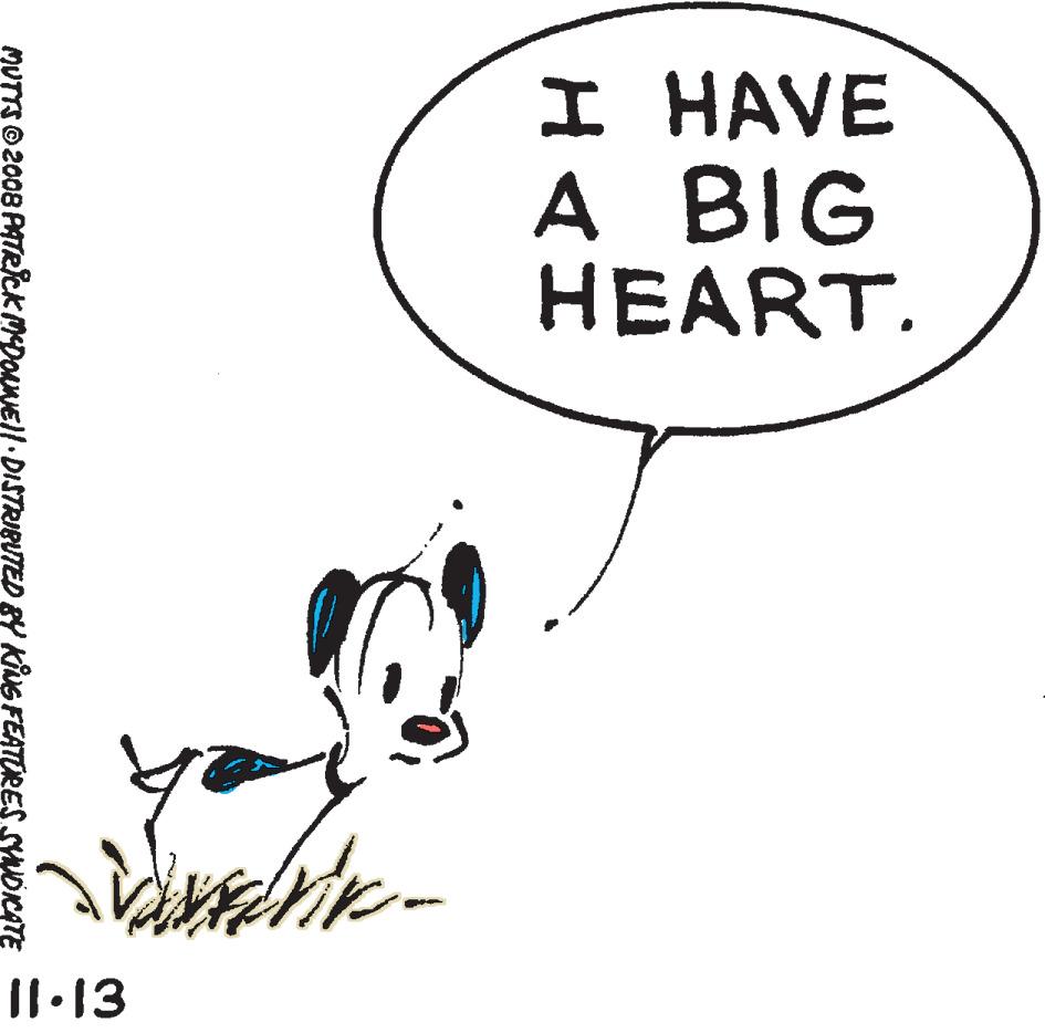 Art OCR: I HAVE A BIG HEART. II.13 MUTTS 0 2008 PATRICK MDOE|| DISTRIBUTED BY KNG FEATORES SUOKATE I HAVE A BIG HEART. II.13 MUTTS 0 2008 PATRICK MDOE|| DISTRIBUTED BY KNG FEATORES SUOKATE