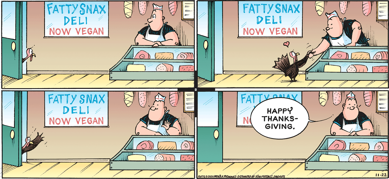 Fictional character OCR: FATTY SNAX DELI NOW VEGAN FATTY SNAX. DELI NOW VEGAN FATTY SNAX DELI NOW VEGAN FATTYY ????Y THANKS- GIVING. NO I1-22 FATTY SNAX DELI NOW VEGAN FATTY SNAX. DELI NOW VEGAN FATTY SNAX DELI NOW VEGAN FATTYY ????Y THANKS- GIVING. NO I1-22