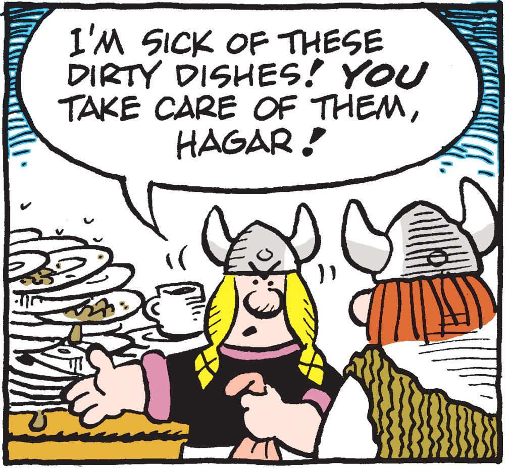 Graphics OCR: I'M SICK OF THESE DIRTY DISHES! YOU TAKE CARE OF THEMHAGAR ! I'M SICK OF THESE DIRTY DISHES! YOU TAKE CARE OF THEMHAGAR !
