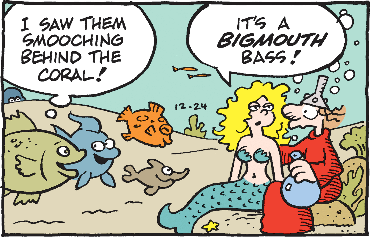 Animation OCR: I SAW THEM SMOOCHING BEHIND THE CORAL! IT'S A BIGMOUTH BASS! 12-24 I SAW THEM SMOOCHING BEHIND THE CORAL! IT'S A BIGMOUTH BASS! 12-24