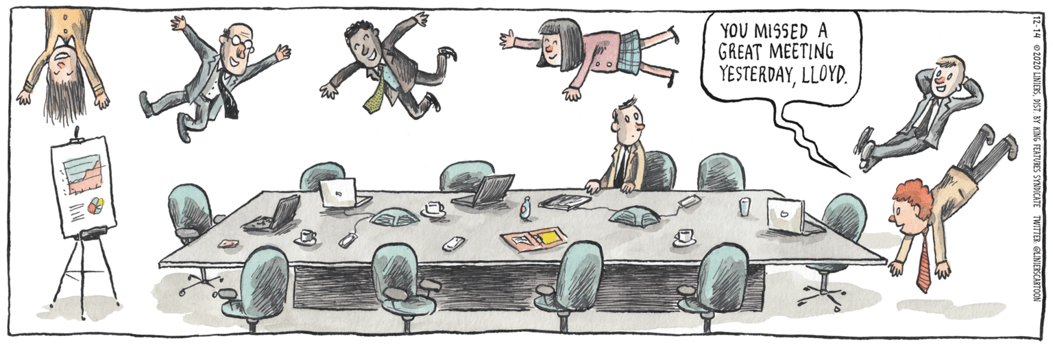 Artwork OCR: YOU MISSED A GREAT MEETING YESTERDAYLLOYD. YOU MISSED A GREAT MEETING YESTERDAY