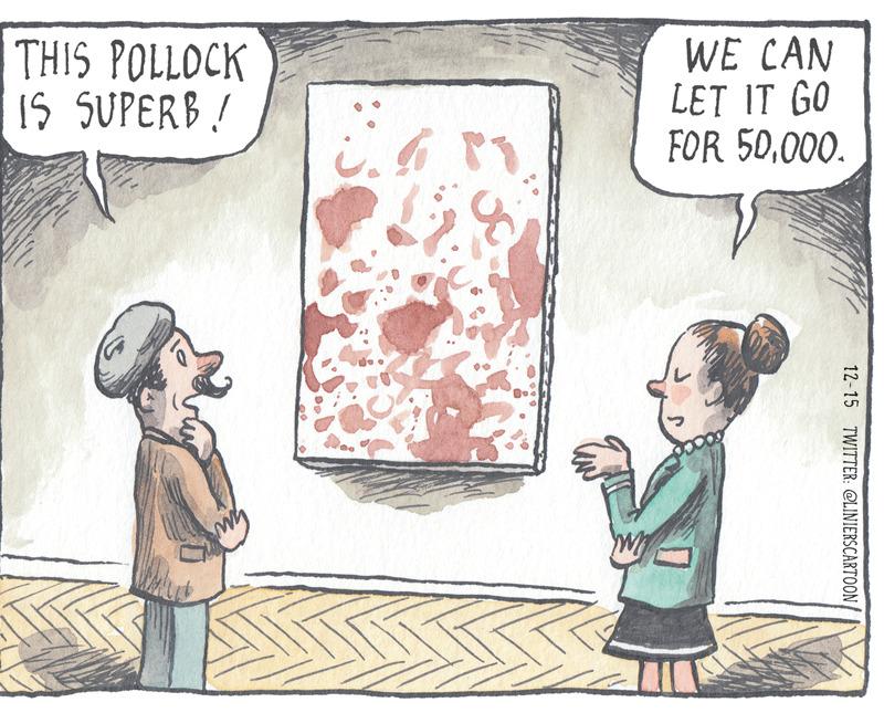 Humour OCR: THIS POLLOCK IS SUPERB ! WE CAN LET IT GO FOR 50000. 12-15 TWITTER: @LINIERSCARTOON THIS POLLOCK IS SUPERB ! WE CAN LET IT GO FOR 50000. 12-15 TWITTER: @LINIERSCARTOON