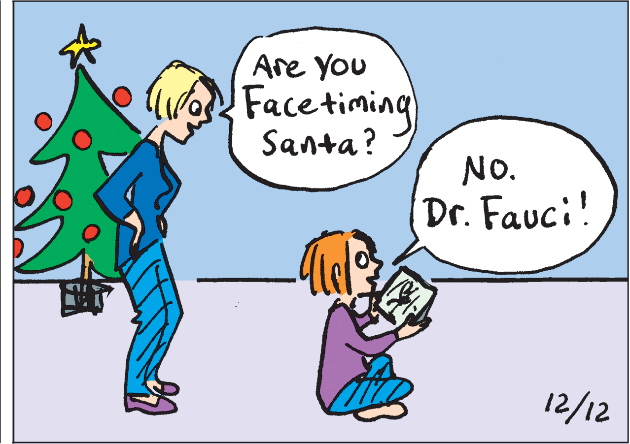 Rectangle OCR: Are you Face timing Santa? No. Dr. Fauci! 12/12 Are you Face timing Santa? No. Dr. Fauci! 12/12