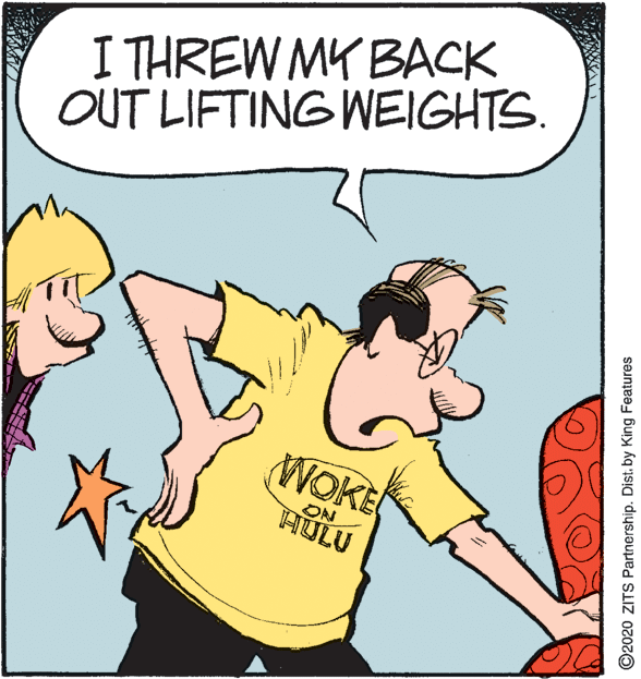Gesture OCR: I THREW MY BACK OUT LIFTING WEIGHTS. WOKE HULU ©2020 ZITS Partnership. Dist. by King Features I THREW MY BACK OUT LIFTING WEIGHTS. WOKE HULU ©2020 ZITS Partnership. Dist. by King Features