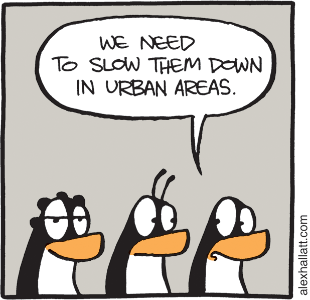 Duck OCR: WE NEED To SLOW THEM DOWN IN URBAN AREAS. alexhallatt.com WE NEED To SLOW THEM DOWN IN URBAN AREAS. alexhallatt.com