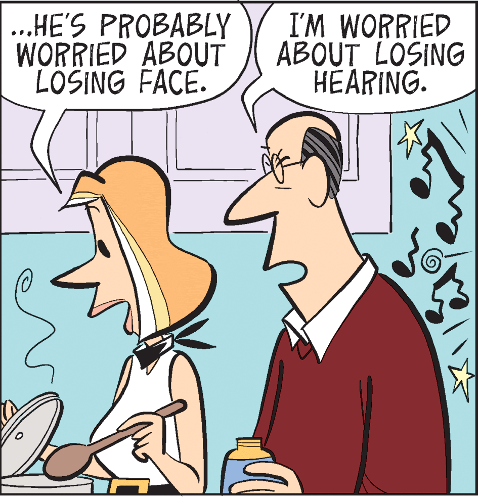 Happy OCR: .HE'S PROBABLY WORRIED ABOUT LÖSING FACE. I'M WORRIED ABOUT LOSING HÉARING. .HE'S PROBABLY WORRIED ABOUT LÖSING FACE. I'M WORRIED ABOUT LOSING HÉARING.