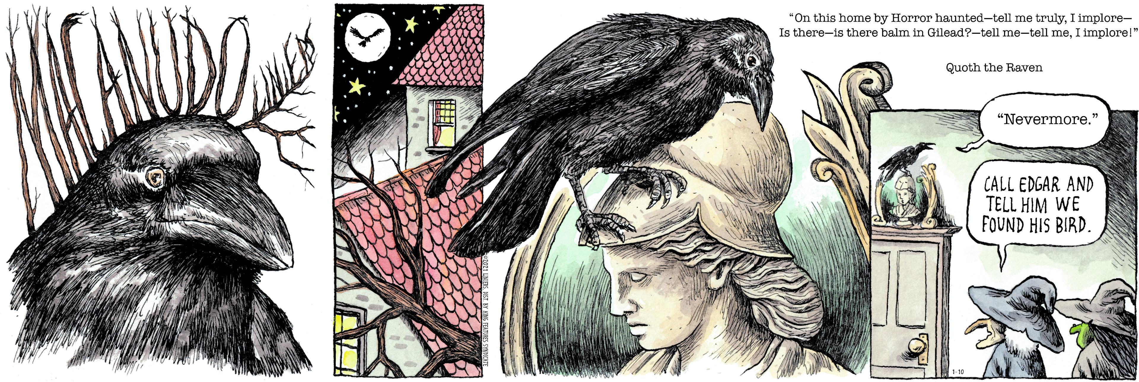 Beak OCR: "On this home by Horror haunted-tell me trulyI implore- Is there-is there balm in Gilead?-tell me-tell meI implore!" Quoth the Raven "Nevermore." CALL EDGAR AND TELL HIM WE FOUND HIS BIRD. "On this home by Horror haunted-tell me trulyI implore- Is there-is there balm in Gilead?-tell me-tell meI implore!" Quoth the Raven "Nevermore." CALL EDGAR AND TELL HIM WE FOUND HIS BIRD.