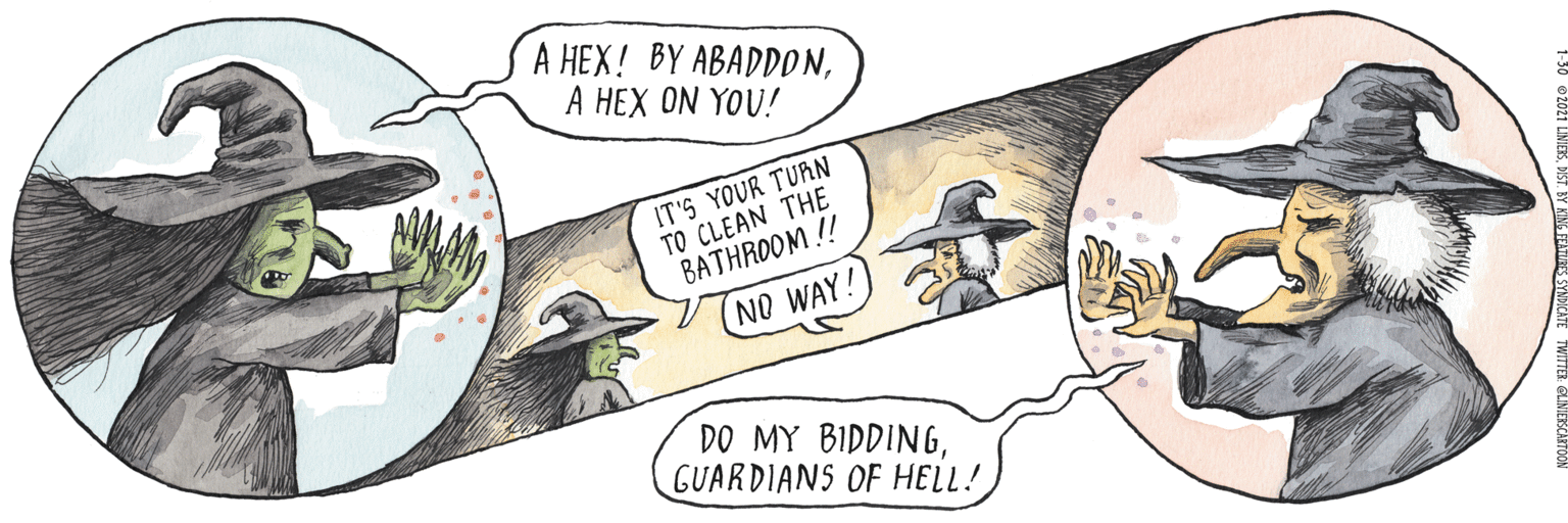 Humour OCR: A HEX! BY ABADDONA HEX ON YOU! IT'S YOUR TURN TO CLEAN THE BATHROOM !! NO WAY! DO MY BIDDINGGUARDIANS OF HELL! A HEX! BY ABADDONA HEX ON YOU! IT'S YOUR TURN TO CLEAN THE BATHROOM !! NO WAY! DO MY BIDDINGGUARDIANS OF HELL!