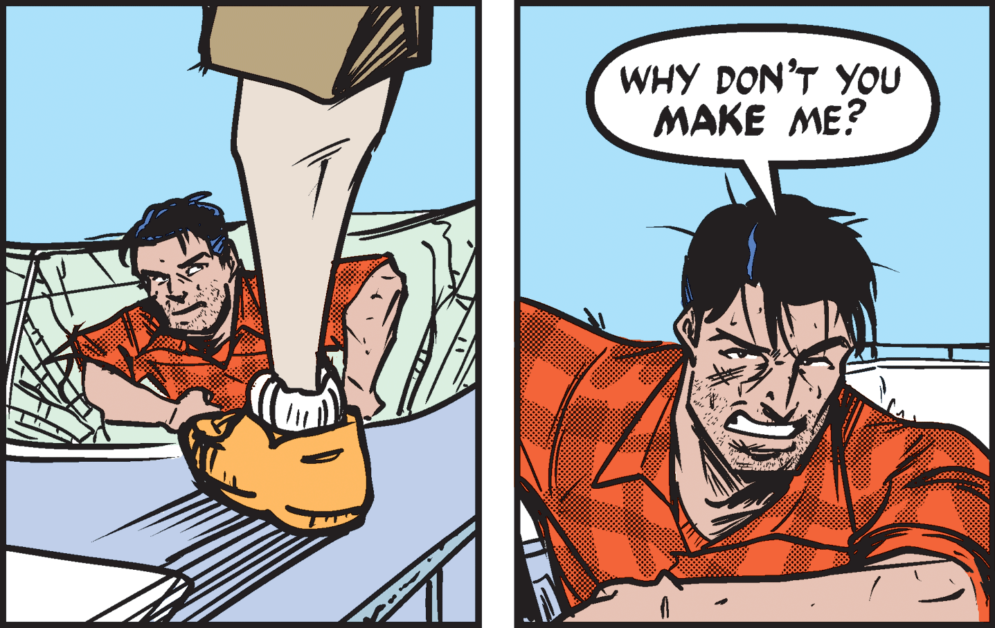 Fictional character OCR: WHY DON'T YOU MAKE ME? WHY DON'T YOU MAKE ME?