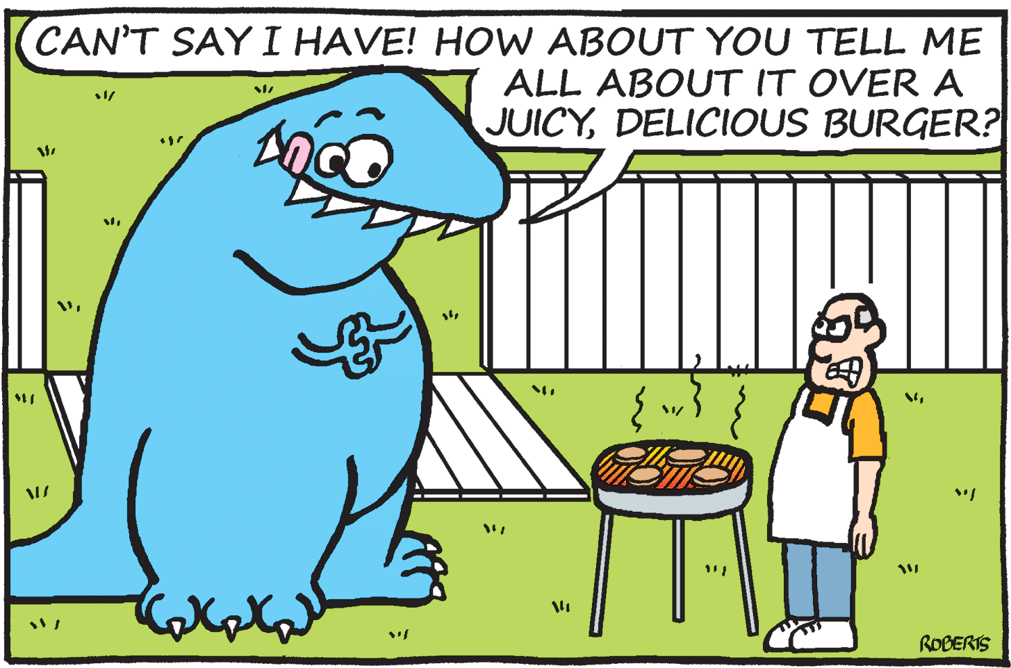 Aqua OCR: CAN'T SAY I HAVE! HOW ABOUT YOU TELL ME ALL ABOUT IT OVER A JUICYDELICIOUS BURGER? *? ROBERIS CAN'T SAY I HAVE! HOW ABOUT YOU TELL ME ALL ABOUT IT OVER A JUICYDELICIOUS BURGER? * ? ROBERIS