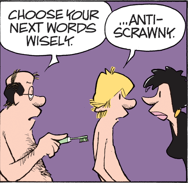 Jaw OCR: CHOOSE KOUR NEXT WORDS WISELY. .ANTI- SCRAWNY. CHOOSE KOUR NEXT WORDS WISELY. .ANTI- SCRAWNY.