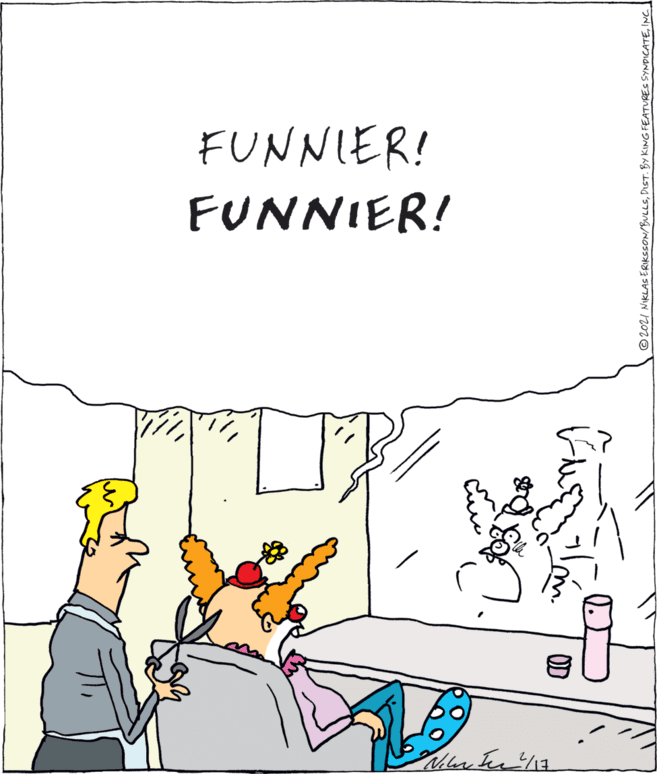 Art OCR: FUNNIER! FUNNIER! © 2021 NIKLAS ERIKCCON/BULLSINC FUNNIER! FUNNIER! © 2021 NIKLAS ERIKCCON/BULLSDIST. BY KING FEATURES SYNDICATE