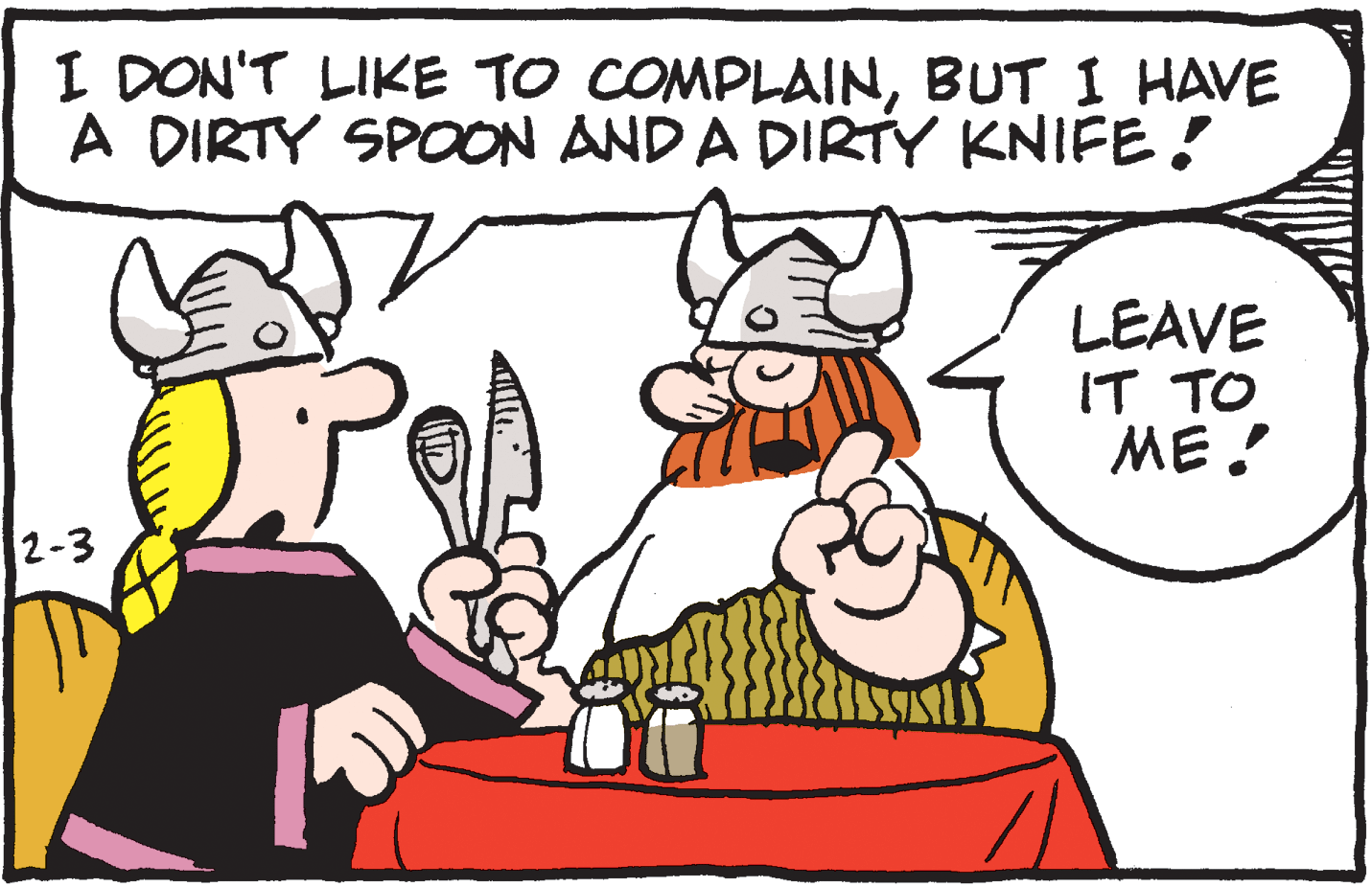 Happy OCR: I DON'T LIKE TO COMPLAINBUT I HAVE A DIRTY SPOON AND A DIRTY KNIFE ! LEAVE IT TO ME! 2-3 I DON'T LIKE TO COMPLAINBUT I HAVE A DIRTY SPOON AND A DIRTY KNIFE ! LEAVE IT TO ME! 2-3