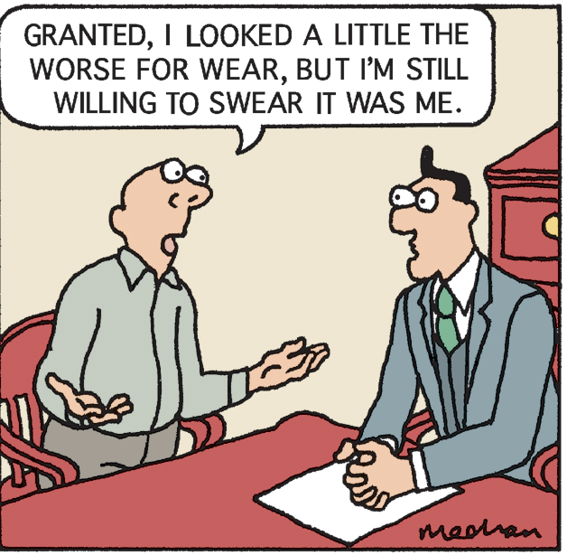 Line OCR: GRANTEDI LOOKED A LITTLE THE WORSE FOR WEARBUT I'M STILL WILLING TO SWEAR IT WAS ME. meeran GRANTEDI LOOKED A LITTLE THE WORSE FOR WEARBUT I'M STILL WILLING TO SWEAR IT WAS ME. meeran