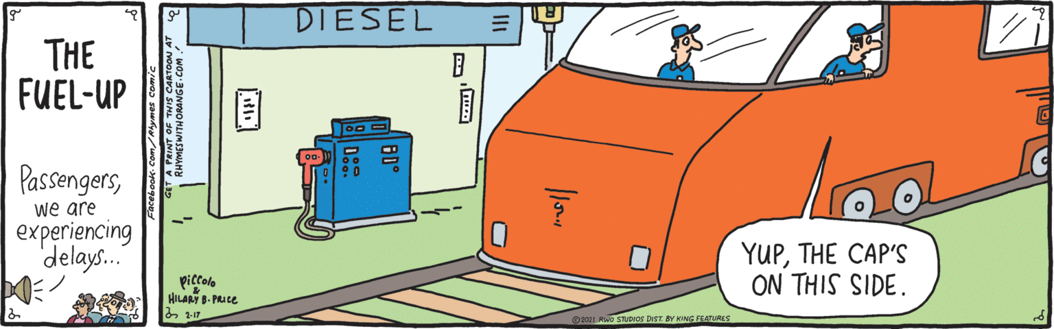 Car OCR: DIESEL THE FUEL-UP Passengerswe are experiencing delays. YU?THE CAP'S ON THIS SIDE. piccolo HILANT B- PICE 6 2-17 ©201 Rwo STUDIOS DIST. BY KING FLATURES DIESEL THE FUEL-UP Passengerswe are experiencing delays. YU?THE CAP'S ON THIS SIDE. piccolo HILANT B- PICE 6 2-17 ©201 Rwo STUDIOS DIST. BY KING FLATURES