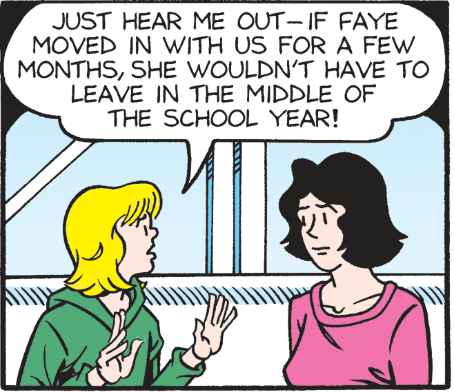 Organ OCR: JUST HEAR ME OUT-IF FAYE MOVED IN WITH US FOR A FEW MONTHSSHE WOULDN'T HAVE TO LEAVE IN THE MIDDLE OF THE SCHOOL YEAR! JUST HEAR ME OUT-IF FAYE MOVED IN WITH US FOR A FEW MONTHSSHE WOULDN'T HAVE TO LEAVE IN THE MIDDLE OF THE SCHOOL YEAR!