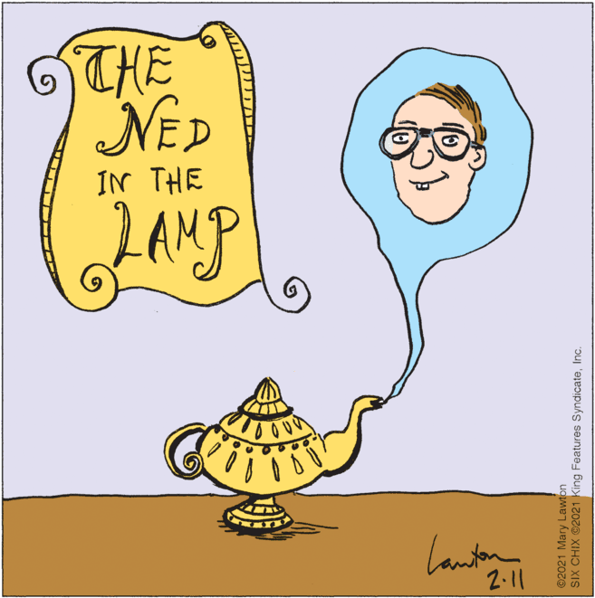 Gesture OCR: THE NED IN THE Lanton 2.11 ©2021 Mary Lawton SiX CHIX O2021 King Features SyndicateInc. THE NED IN THE Lanton 2.11 ©2021 Mary Lawton SiX CHIX O2021 King Features Syndicate